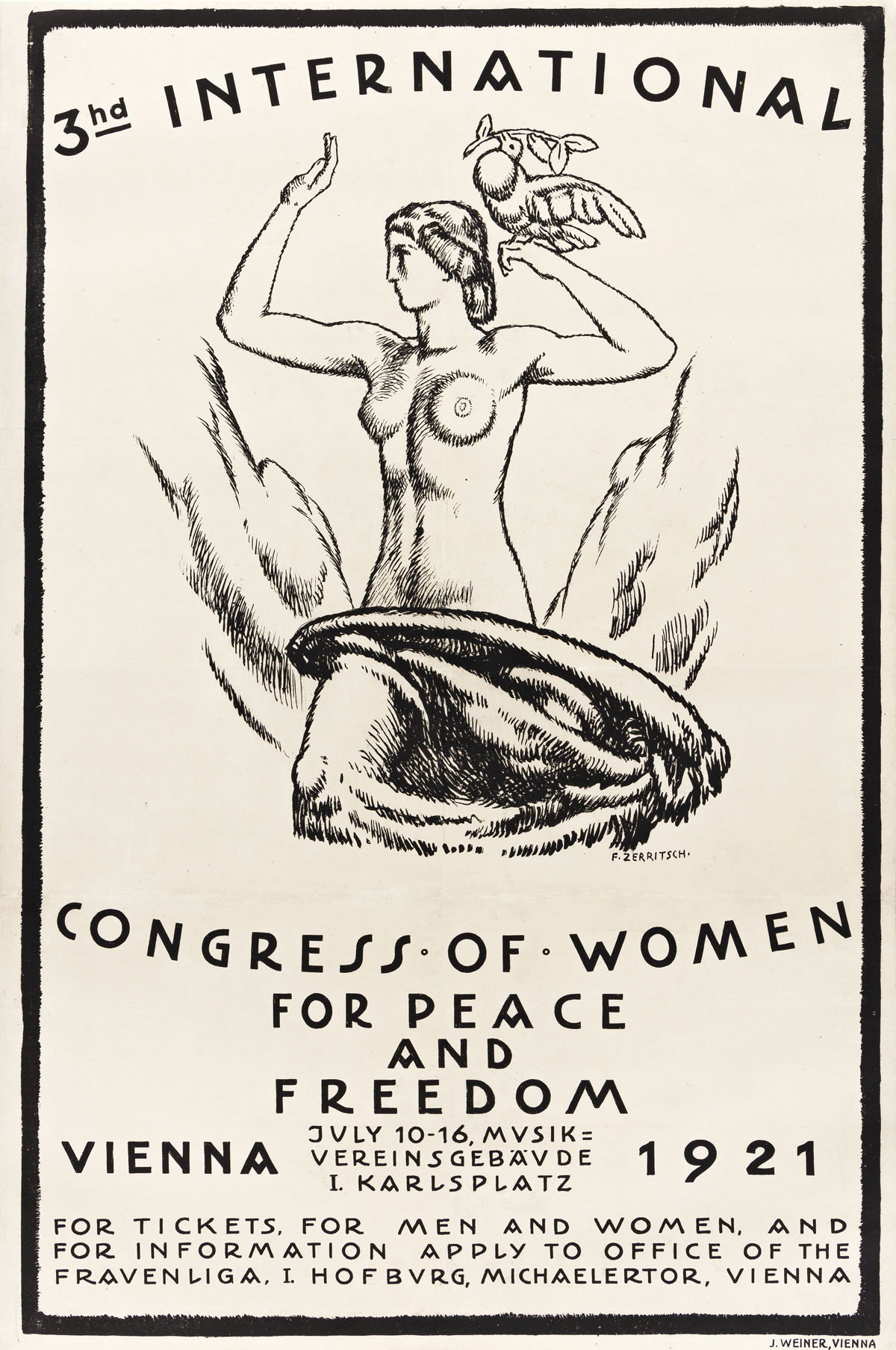 FRITZ ZERRITSCH (1888-1985).  3HD INTERNATIONAL CONGRESS OF WOMEN / FOR PEACE AND FREEDOM. 1921. 37½x24¾ inches, 95¼x62¾ cm. J. Weiner,